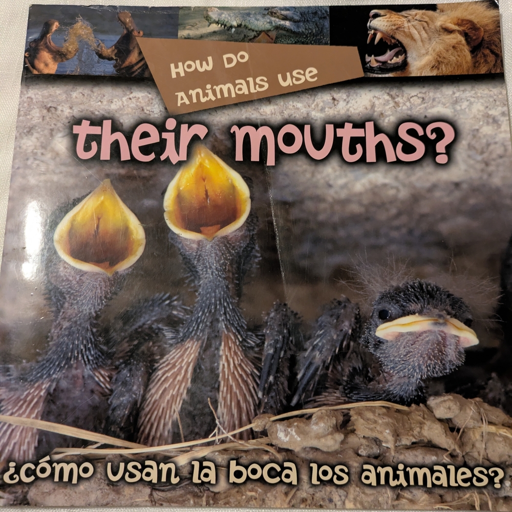 How Do Animals Use Their Mouths? Book